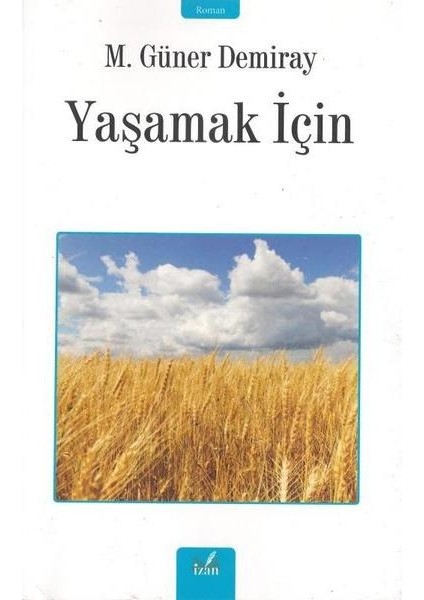 Yaşamak Için