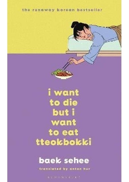 I Want To Die But I Want To Eat Tteokbokki