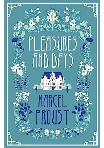Pleasures And Days