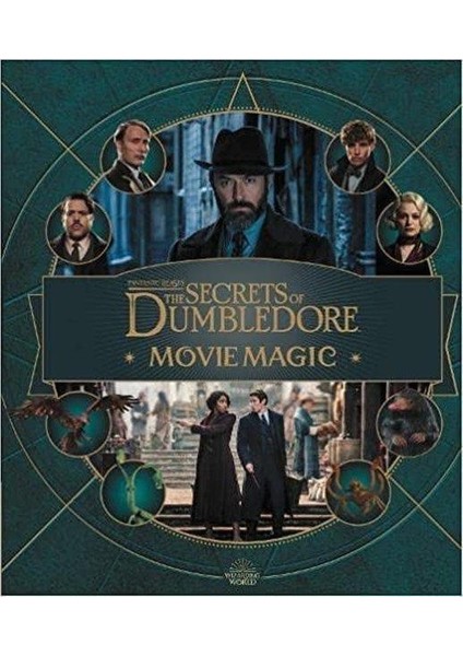 Fantastic Beasts The Secrets Of Dumbledore: Movie Magic