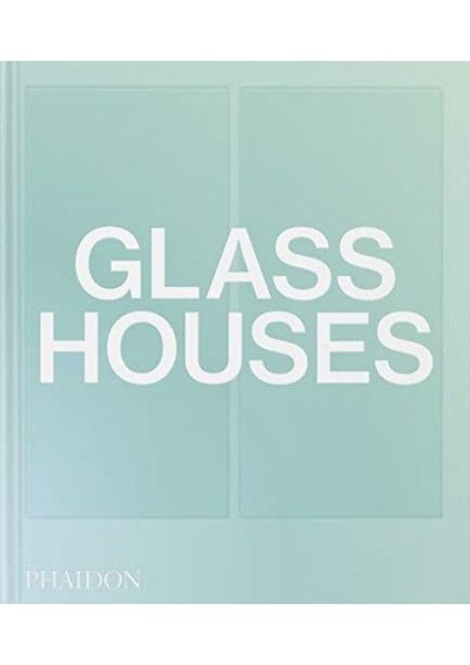 Glass Houses (Ciltli)