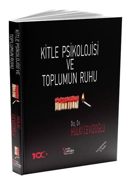 Kitle Psikolojisi ve Toplumun Ruhu Genişletilmiş Baskı