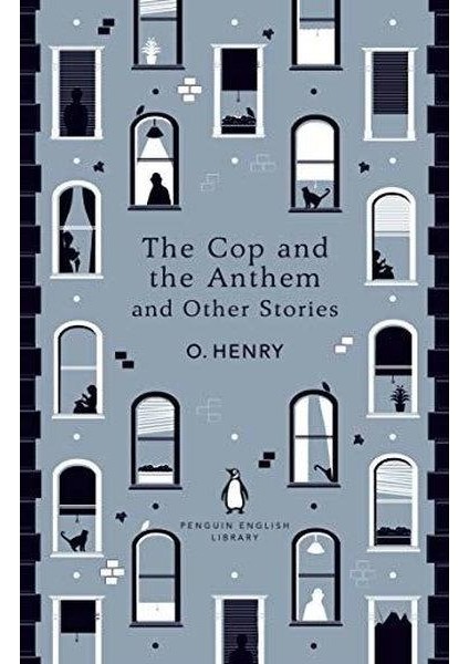 The Cop And The Anthem And Other Stories