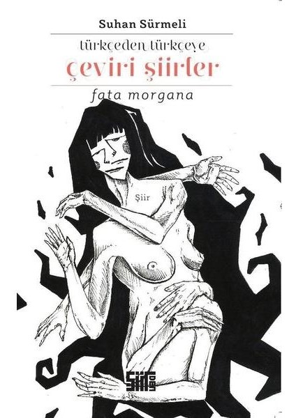 Türkçeden Türkçeye Çeviri Şiirler