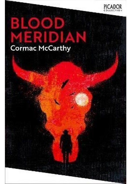 Blood Meridian: Or The Evening Redness In The West