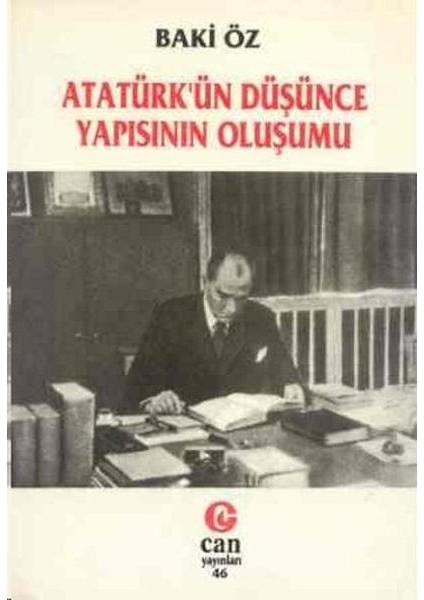 Atatürk'ün Düşünce Yapısının Oluşumu