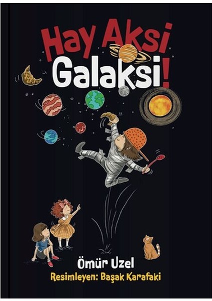 Hay Aksi Galaksi - Ömür Uzel