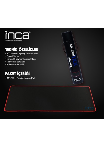 Inca IMP-018K Gamıng Xxl 900*400 Siyah Mouse Pad