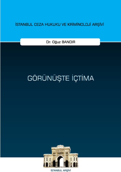 Görünüşte İçtima - Oğuz Bandır