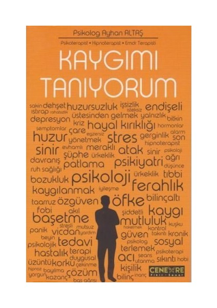 Kaygımı Tanıyorum