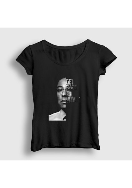 Kadın Siyah Back To Work Gus Fring Breaking Bad T-Shirt