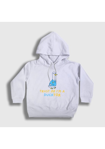 Unisex Çocuk Beyaz Trust Me Ducktor Ördek Hediye Doktor Kapüşonlu Sweatshirt