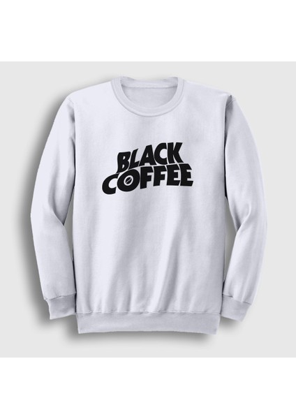 Unisex Beyaz Black Coffee Hediye Filtre Kahve Sweatshirt