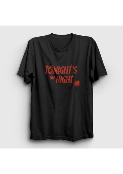 Siyah Tonights The Night Dizi Dexter T-Shirt