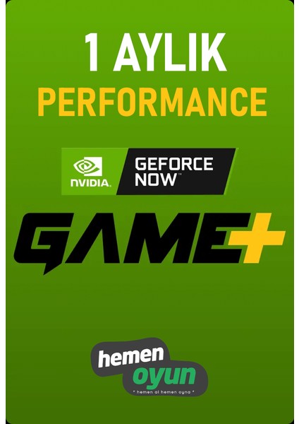 Geforce Now Game+ Plus 1 Aylık Üyelik