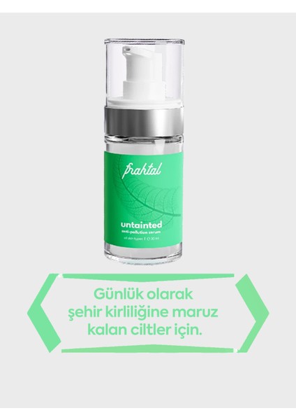 Untainted Kirlilik Karşıtı Serum fiyatları