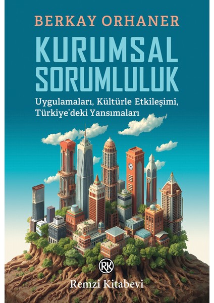 Kurumsal Sorumluluk - Berkay Orhaner