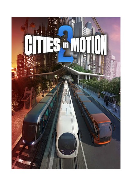 Cities In Motion 2 (Pc/mac Oyun) Steam Key