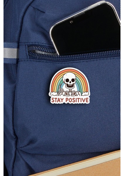 Stay Positive - Iskelet - Kuru Kafa - Pozitif Kal - Pin - Rozet - Broş - Yaka Çanta Aksesuar