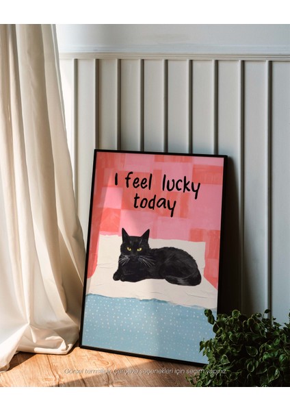I Feel Lucky Today - Kara Kedi Şansı Çerçeveli & Çerçevesiz Poster fırsatları