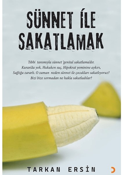 Sünnet ile Sakatlamak - Tarkan Ersin