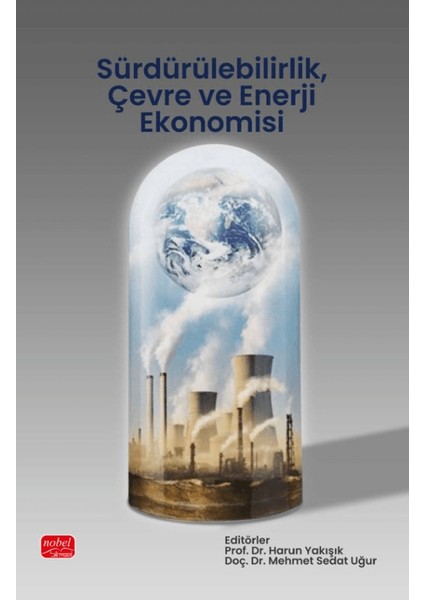 Sürdürülebilirlik / Çevre ve Enerji Ekonomisi