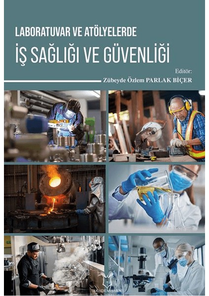 Laboratuvar ve Atölyelerde İş Sağlığı ve Güvenliği