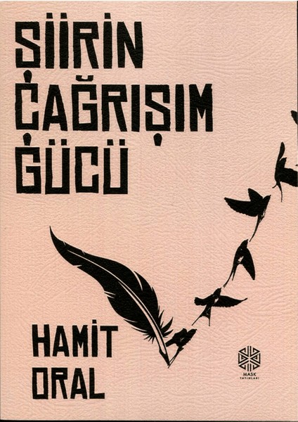 Şiirin Çağrışım Gücü - Hamit Oral