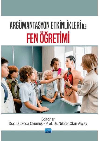 Argümantasyon Etkinlikleri ile Fen Öğretimi