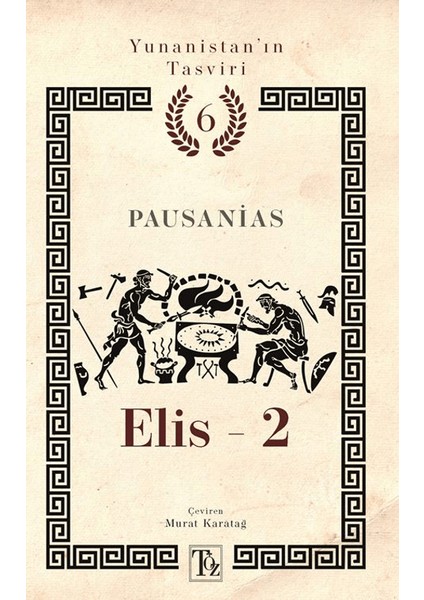 Yunanistan’ın Tasviri 6. Kitap / Elis 2 - Pausanias