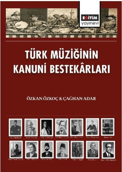 Türk Müziğinin Kanuni Bestekârları - Özkan Özkoç