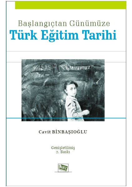 Başlangıçtan Günümüze Türk Eğitim Tarihi-Cavit Binbaşıoğlu