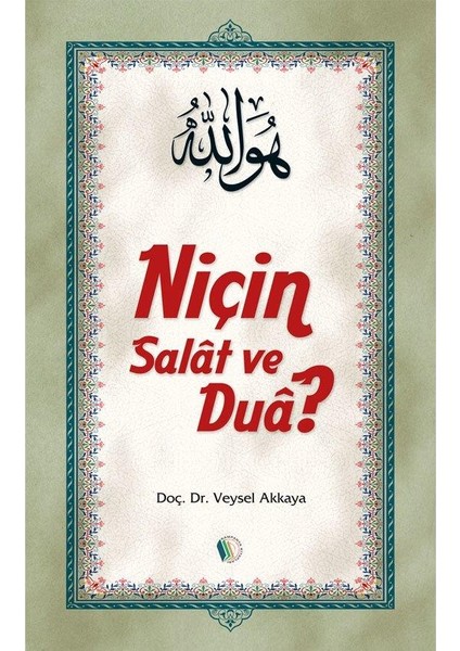 Niçin Salat ve Dua? - Veysel Akkaya fiyatları