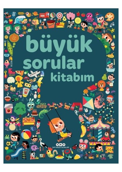 Büyük Sorular Kitabım (Ciltli) - Sandra Lebrun Et Loic Audrain