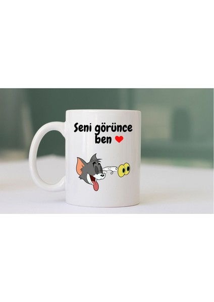 Seni Görünce Ben Yazılı Tom Sevgili Bardağı Kupa Bardak Hediye