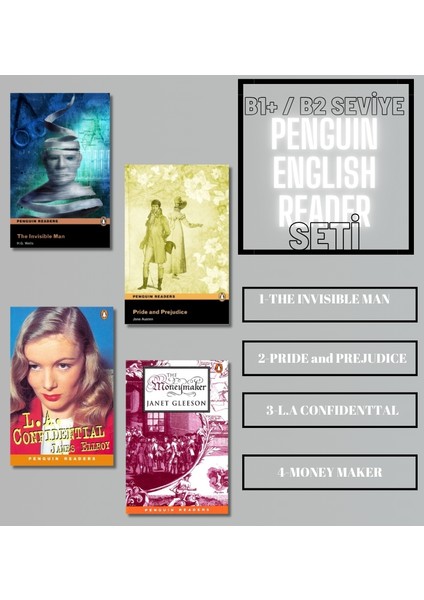 Penguin - Readers The Invısıble Man - Pride And Prejudice - Money Maker - L.a Confidentıal (B1+ / B2 Seviye Ingilizce Hikaye Seti)