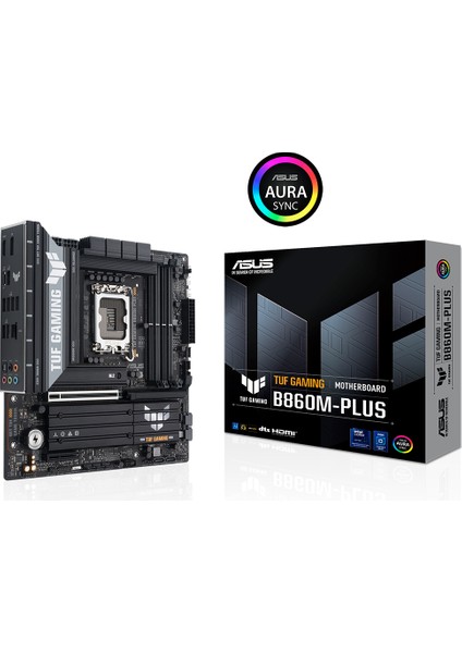 Tuf Gamıng B860M-PLUS Intel B860 LGA1851 Ddr5 8800 Dp HDMI Type-C 3x M2 Usb3.2 Gen 2x2 Aura Rgb 2.5gbit Lan Matx 12+1+2+1 Güç Aşamaları, 1xgen5 M.2, Ready For Advanced Aı Pc