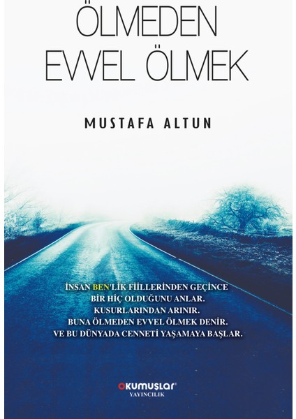Ölmeden Evvel Ölmek