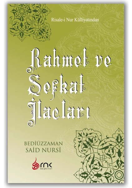 Rahmet ve Şefkat İlaçları (Çanta Boy) - Bediüzzaman Said Nursi