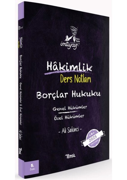 İmtiyaz Borçlar Hukuku Genel Hükümler / Özel Hükümler Hakimlik Ders Notları - Ali Sakinci