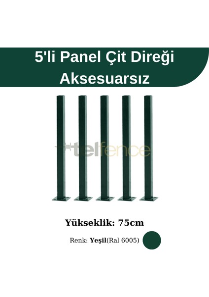 Panel Çit Direği 75 cm (5 Adet)