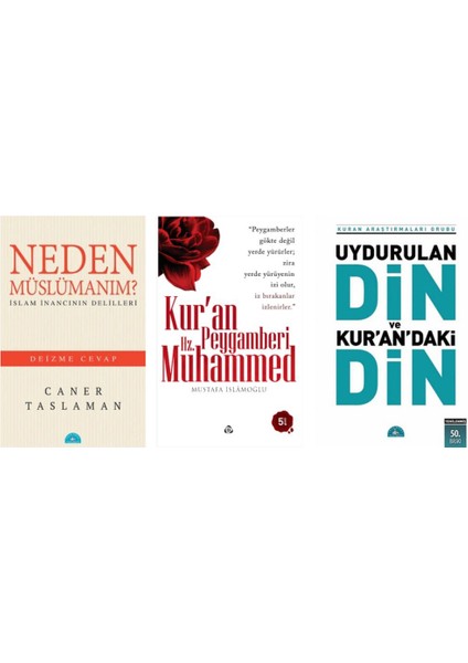 Uydurulan Din ve Kur'an'daki Din - Neden Müslümanım? - Kur'an Peygamberi Hz. Muhammed 3 Kitap