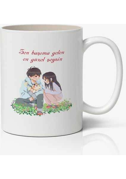 Sen Başıma Gelen En Güzel Şeysin Baskılı Kupa Bardak Baskılı Kahve Kupa Bardak
