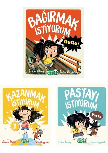 Bağırmak İstiyorum - Kazanmak İstiyorum - Pastayı İstiyorum 3 Kitap - Simon Philip