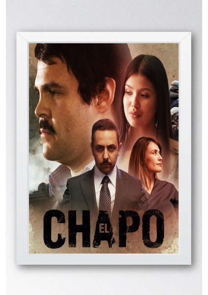 El Chapo Çerçeveli Tablo - Dizi Afişi Poster Tablo