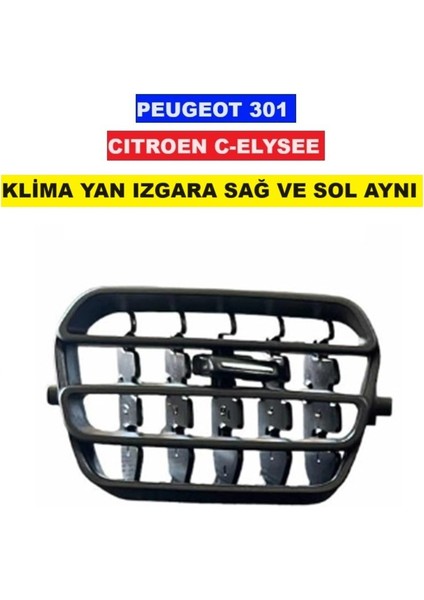 Klima Kalorifer Havalandırma Izgara Difizör Yanlar Sağ ve Sol Aynı Peugeot 301 Cıtroen C-Elysee