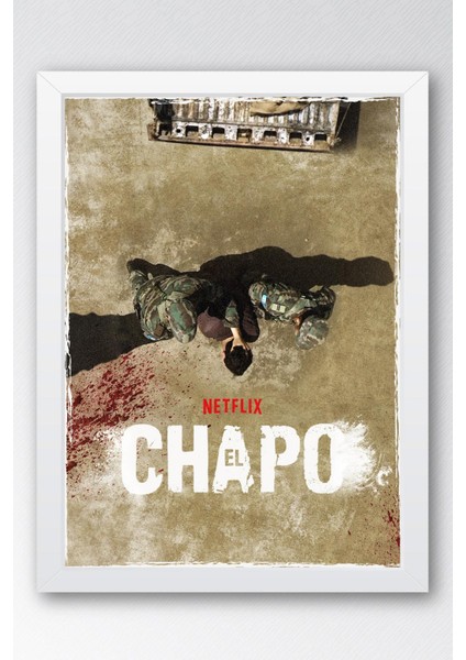 El Chapo Çerçeveli Tablo - Dizi Afişi Poster Tablo