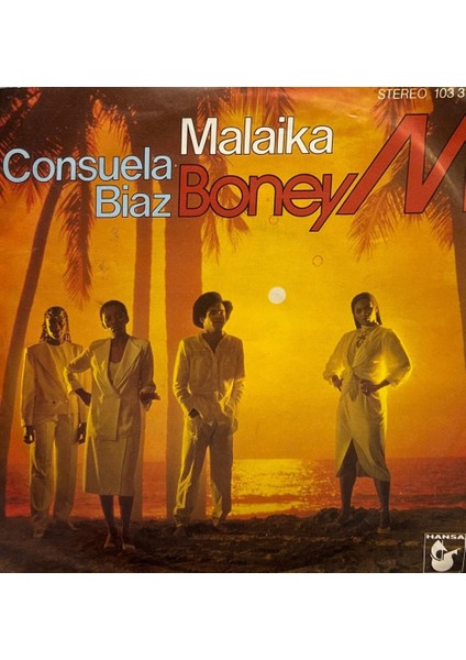 Boney M. – Malaika / Consuela Biaz 1981 Baskı (45'lik Plak)