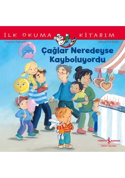 Çağlar Neredeyse Kayboluyordu-İlk Okuma Kitabım
