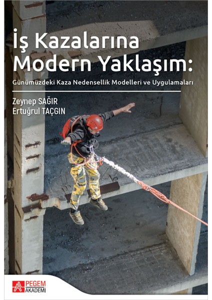 İş Kazalarına Modern Yaklaşım
